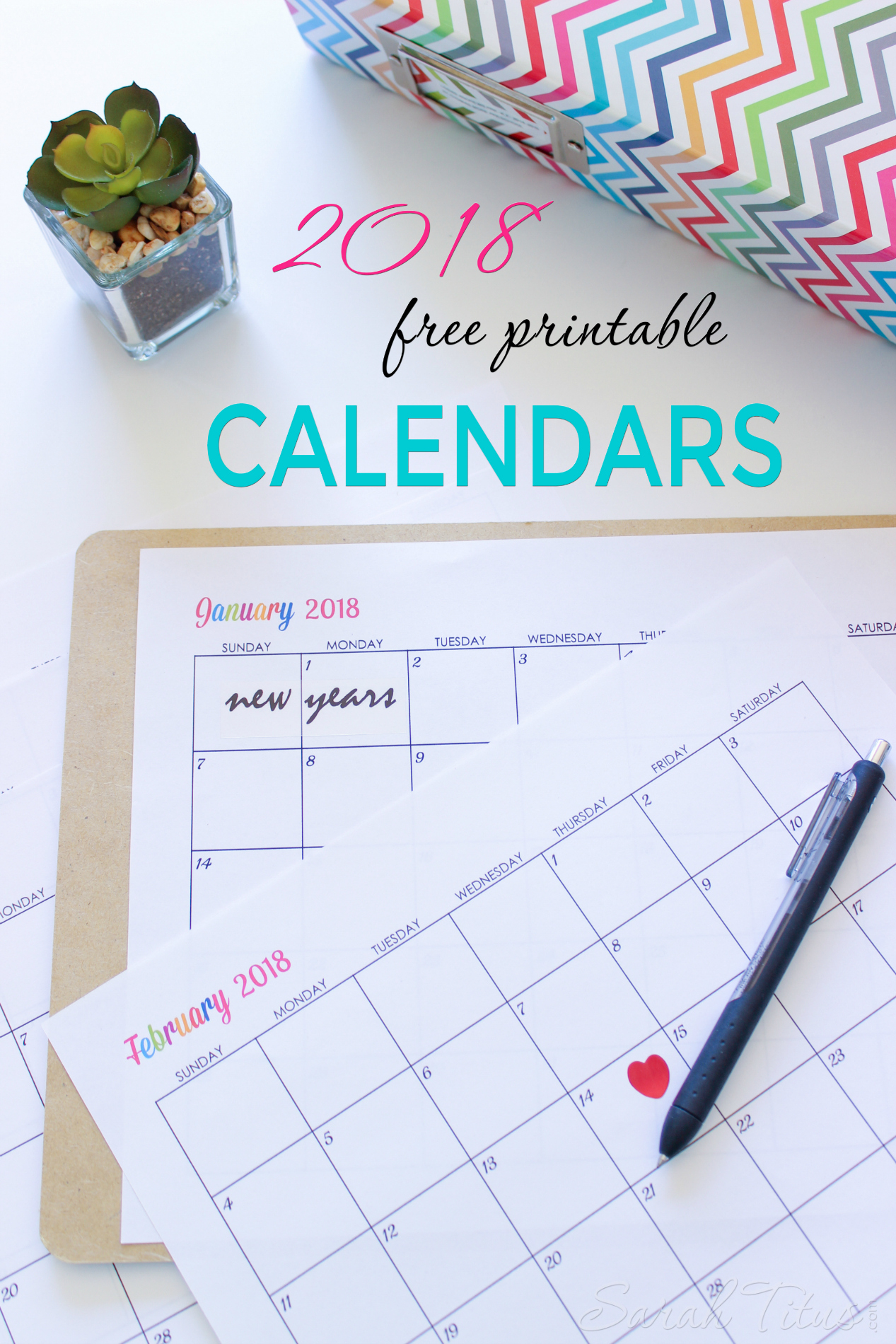 Custom Editable Free Printable 2018 Calendars - Sarah Titus - Planner 2018 Printable Free