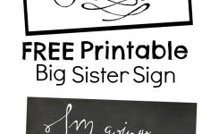 free printable big sister sign family pics pinterest second free birth announcements printable Free Printable Big Sister Sign | Family Pics | Pinterest | Second - Free Birth Announcements Printable