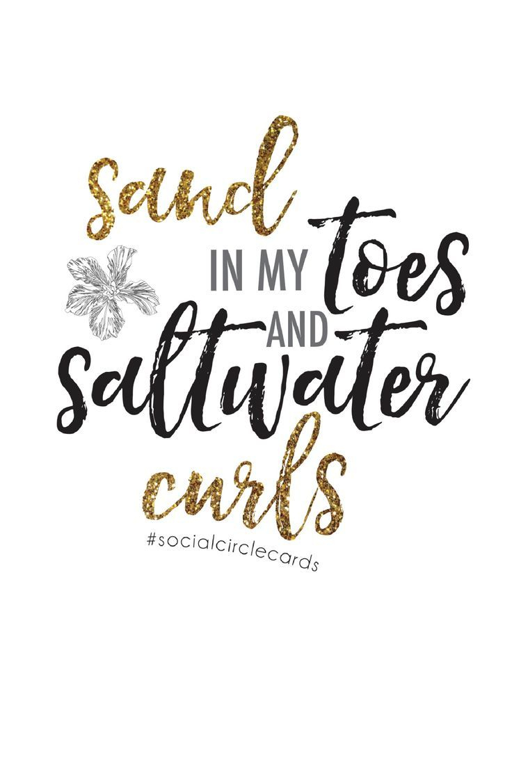 Free Printable Quote &amp;quot;sand &amp;amp; Saltwater&amp;quot; | Happy | Pinterest - Free Printable Quotes And Sayings