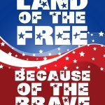 Land Of The Free Because Of The Brave   The Abduction Of Wendy   Home Of The Free Because Of The Brave Printable