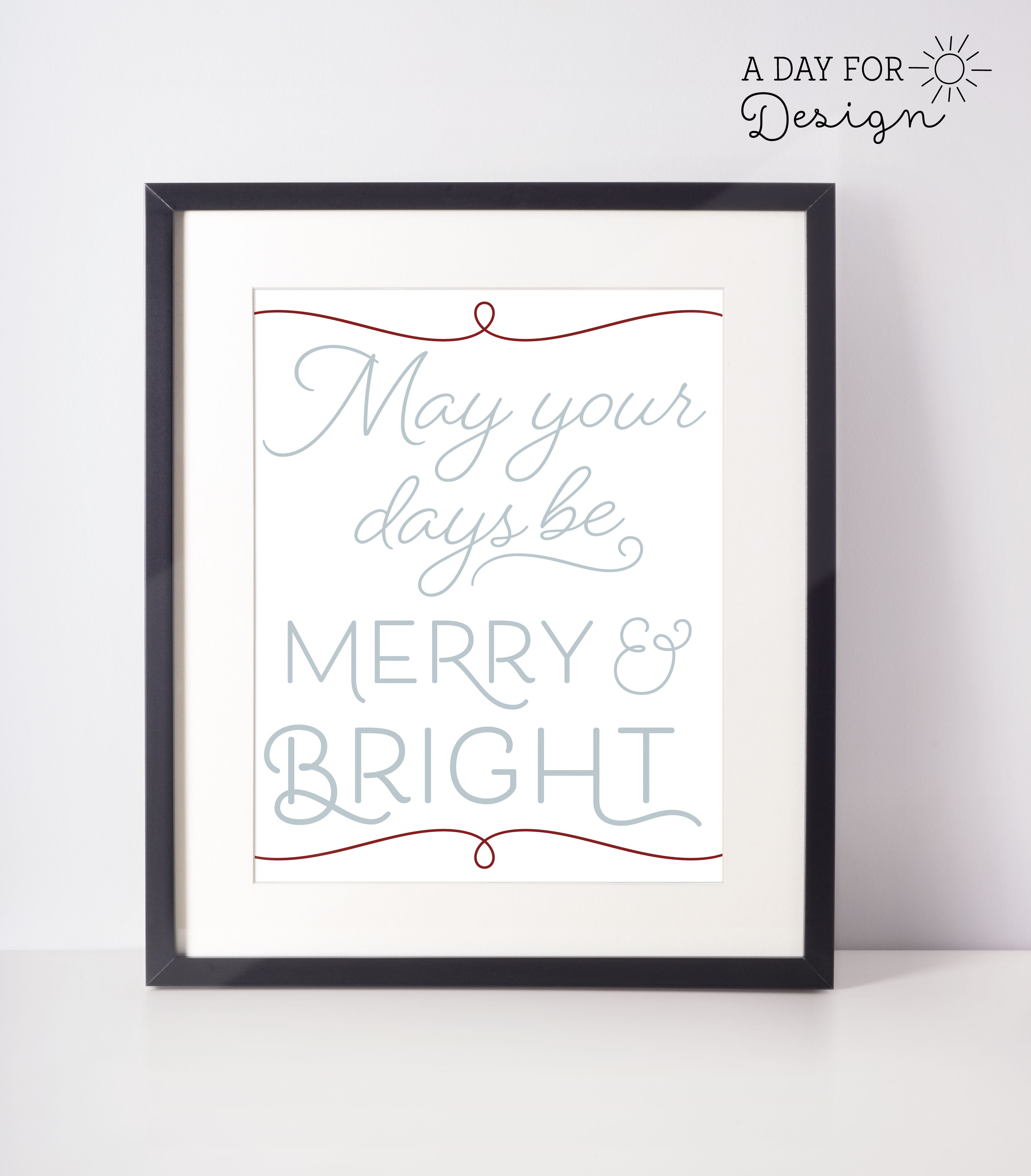 May Your Days Be Merry And Bright Printable Poster | Printables - Free Printable Holiday Signs Closed