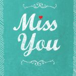 Miss You   Free Miss You Card | Greetings Island   Free Printable We Will Miss You Greeting Cards