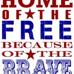 Patriotic Printable | Homecoming | Pinterest | Memorial Day, Amore   Home Of The Free Because Of The Brave Printable