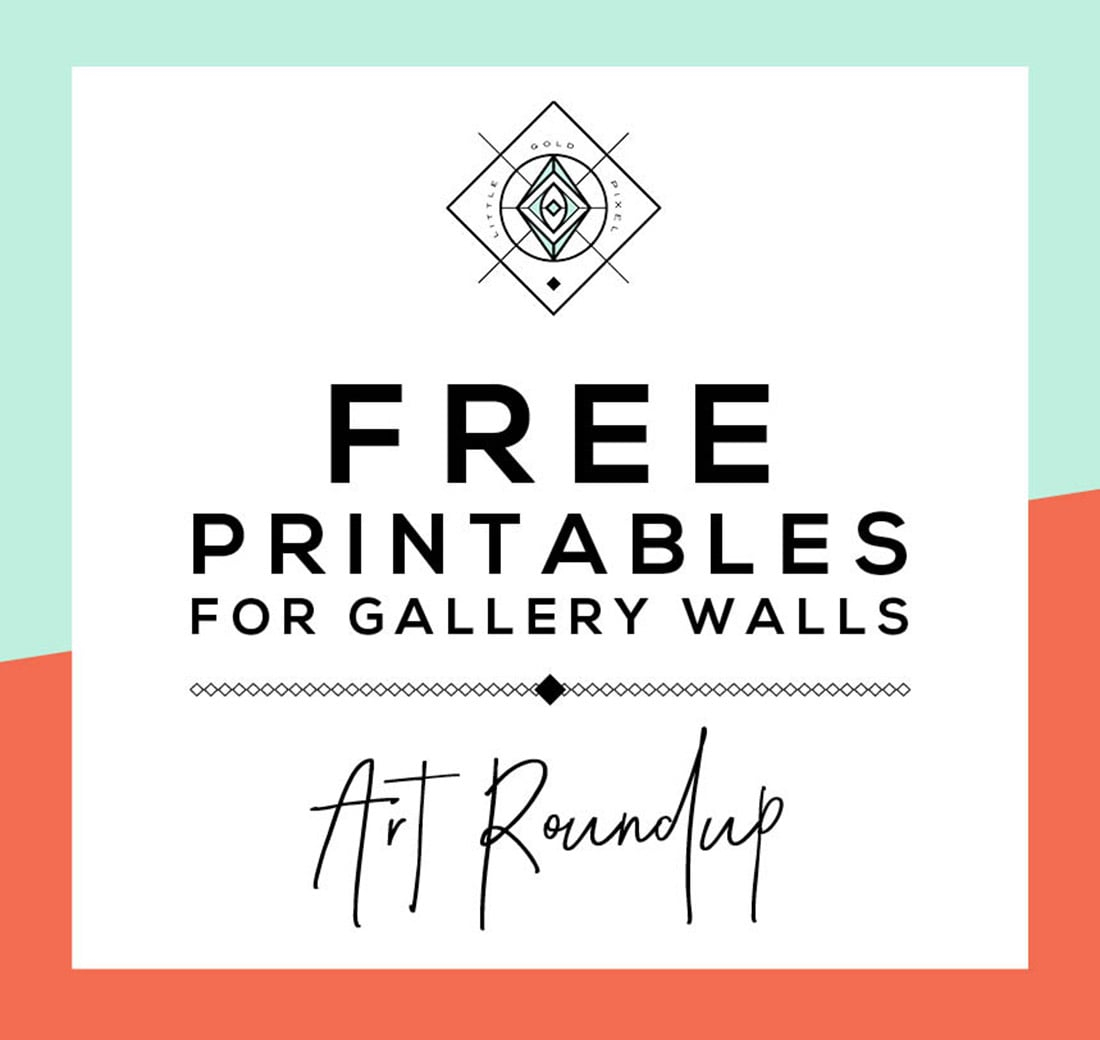 Roundup: Free Printables For Gallery Walls • Little Gold Pixel - Free Printable Art Pictures