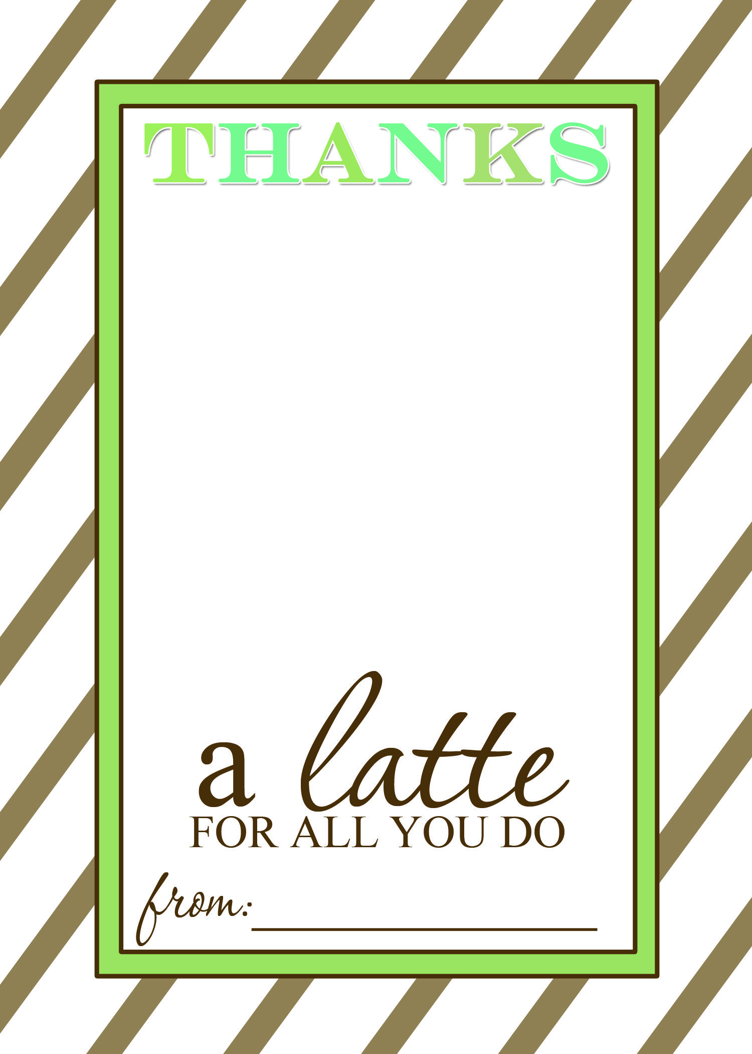 Teacher Appreciation Gift Idea - Thanks A Latte Free Printable Card - Thanks A Latte Free Printable Gift Tag