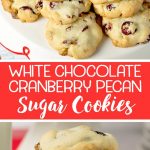 These White Chocolate Cranberry Pecan Cookies May Be The Easiest And   Free Printable Dessert Recipes