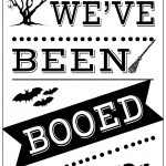 You've Been Booed Free Printable Signs | Holiday And Party Ideas   We Ve Been Booed Free Printable